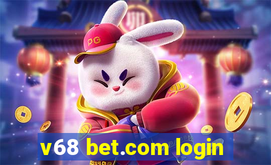 v68 bet.com login